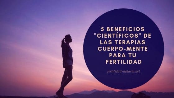 beneficios terapias cuerpo-mente fertilidad