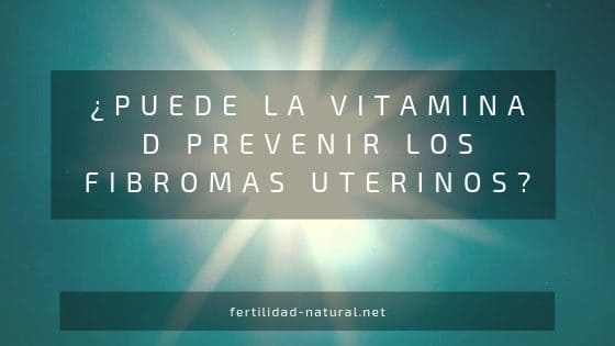 vitamina d fibromas uterinos
